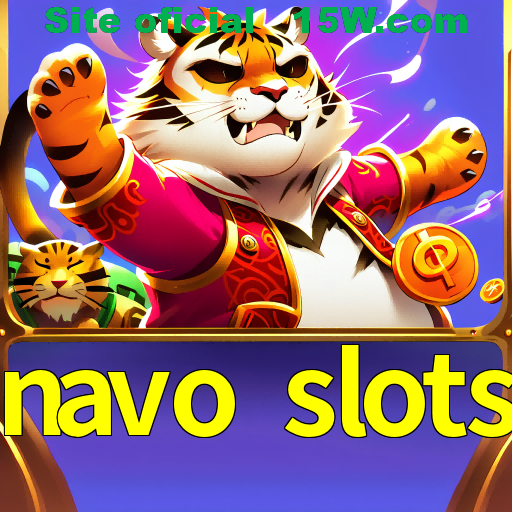 navo slots